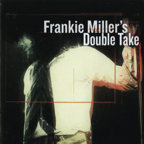 Frankie Miller : Double Take